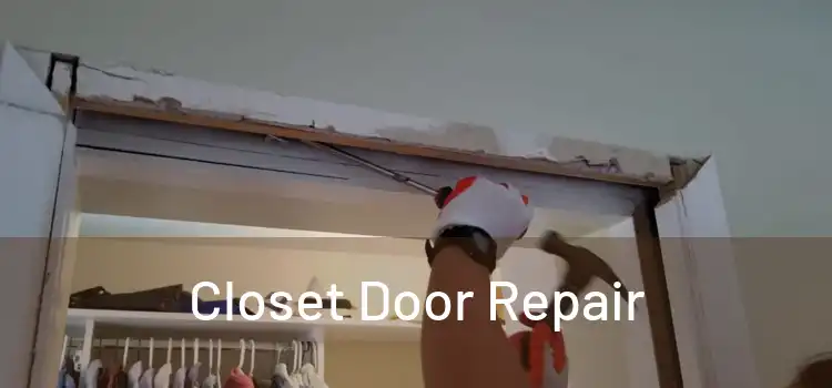  Closet Door Repair 