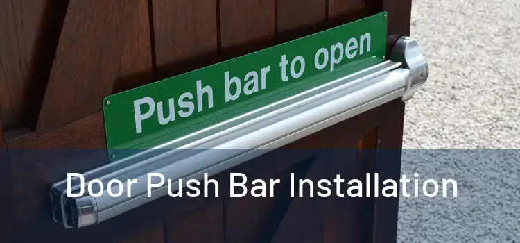 Door Push Bar Installation