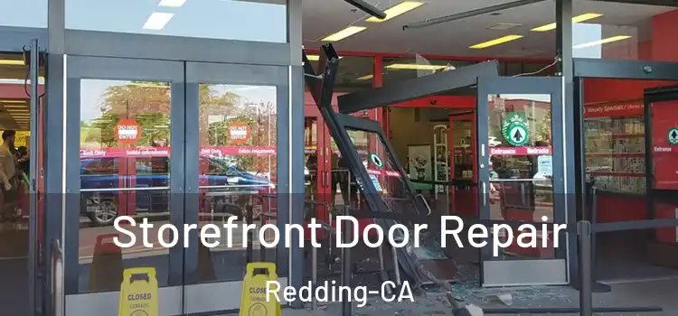 Storefront Door Repair Redding-CA